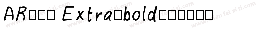 AR新藝体 Extra-bold字体转换